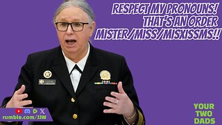 RESPECT MY PRONOUNS! THAT'S AN ORDER MISTER/MISS/MSIXISMS!