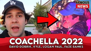 Coachella 2022 Influencers Logan Paul, David Dobrik, Klye From Nelk, Timothee Chalamet & More