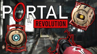 Portal 2 Portal Revolution Mod we are almost done 2 more chapters