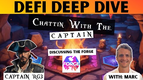PulseChain Defi Deep Dive - Chattin With the Captain - The Forge with Marc