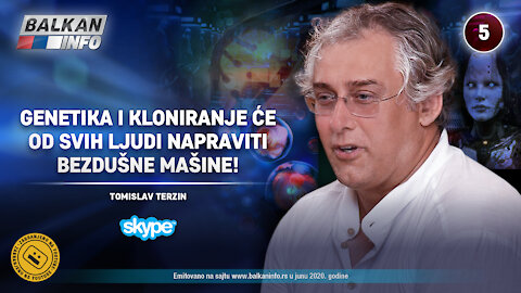 INTERVJU: Tomislav Terzin – Genetika i kloniranje će od ljudi napraviti bezdušne mašine! (23.6.2020)