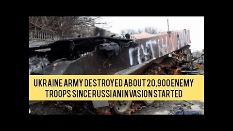 Ukraine Army Have destroyed about 20,900 enemy troops since Russian invasion started. #warinukraine