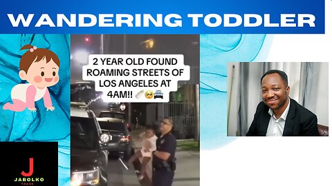 WANDERING TODDLER IN LOS ANGELES#toddlers #wanderer #wanderingsouls #stranded #babygirl #parenting