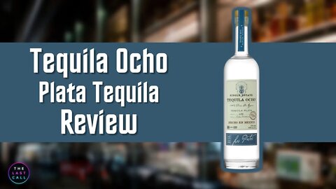 Tequila Ocho Plata Tequila Review!