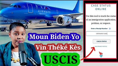 Bòn Nouvèl Pou Moun Biden Yo Vin Théké USCIS Case Status /Janvier, Février, Mars, Avril Mai,Juin