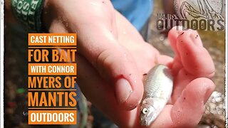 Cast netting for bait with Connor Myers of Mantis outdoors