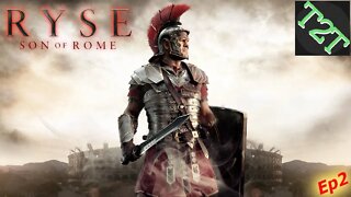 ⚔️ Time For Some Backstory 🏺 | Ryse: Son of Rome | Ep 2