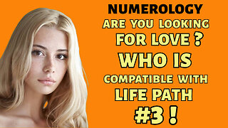 Life Path Number 3 Love Compatibility: Finding Your Perfect Match