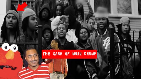 THE CASE OF MUBU KRUMP