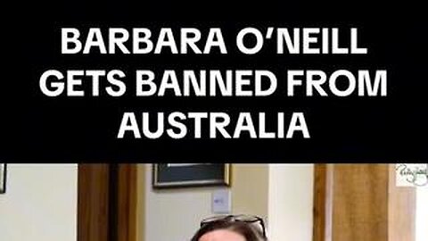 ⚠️☠🇦🇺☠⚠️ COMMIE AUSTRALIA BANS & THREATENS BARBARA O'NEILL | CURSE THE CROWN