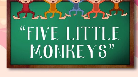 Five Little Monkeys Jumping On The Bed Nursery Rhyme