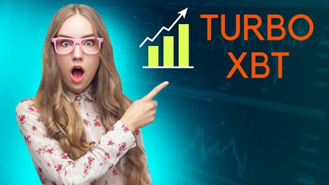 TURBO XBT Start trading with as little as $1