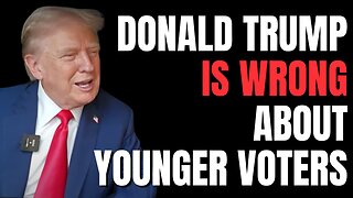 Why Donald Trump is WRONG about younger voters, and how it might cost him everything