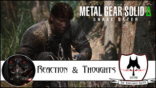 Reaction & Thoughts To GEAR SOLID Δ: SNAKE EATER First In-Engine #MGS3 #MGSDelta #SnakeEater