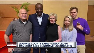 Lenawee County family stranded in Cambodia amid coronavirus concerns