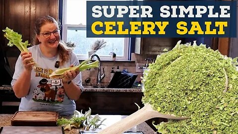 Make Your Very Own Celery Salt Seasoning | Every Bit Count Challenge Day 24