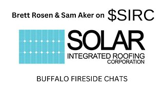 $SIRC | Solar Integrated Roofing Corporation | Brett Rosen | Sam Aker | ERock