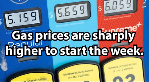 Gas prices are sharply higher to start the week.