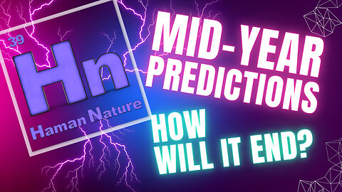 It's the END of the world...or is it? Mid-year predictions for how 2024 will end | Hn39