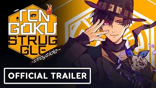 Tengoku Struggle -Strayside- - Official Trailer