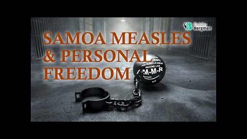 Samoa Measles & Personal Freedom