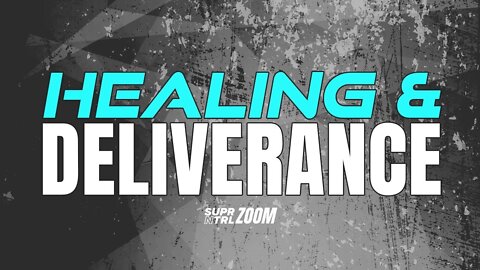 HEALING AND DELIVERANCE FROM DEMONS LIVE ON ZOOM | EP. 23 2022-04-19 17:08