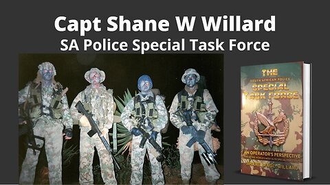 Legacy Conversations - Captain Shane W Willard - SAP Special Task Force