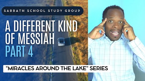 A Different Kind of Messiah (Mark 5) Sabbath School Lesson Study Group w/ Chris Bailey III