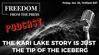The Kari Lake Story Is Just The Tip Of The Iceberg