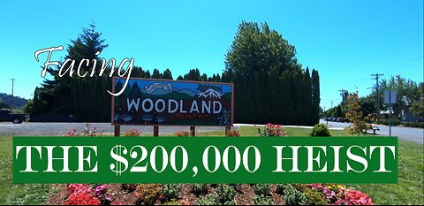 Facing Woodland #6 - The $200,000 Heist