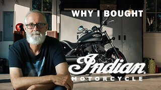 Why I Bought an Indian Motorcycle