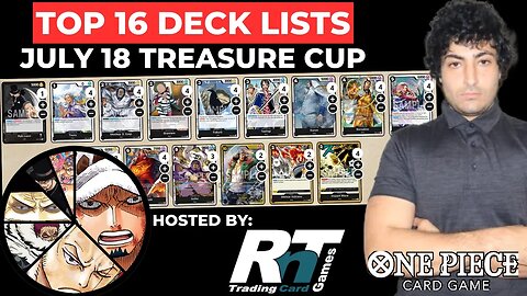 One Piece Card Game: Top 16 Deck Lists | Raid'n'Trade's July 18 EU Treasure Cup!