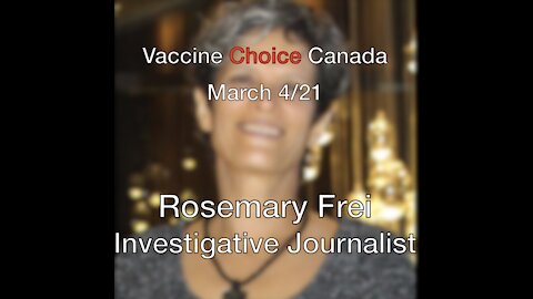 Rosemary Frei, Investigative Journalist's Latest Findings on Covid-19