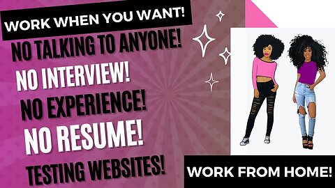 No Phone! No Talking Login When You Get Ready! No Experience! Testing Websites Work From Home Job