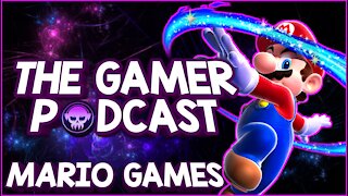 Favorite Mario Games - The Gamer Podcast