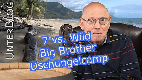 7 vs. Wild, Big Brother und Dschungelcamp - Reality Shows