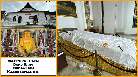 Wat Phra Thaen Dong Rang - Ancient Temple With Unique Stone Death Bed - Kanchanaburi Thailand 2024