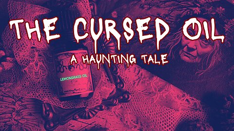True SCARY spine-chilling HORROR tale: "The cursed oil"