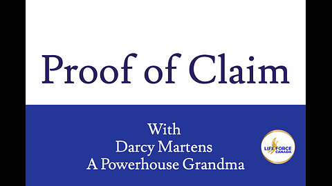 Proof of Claim with Darcy Martens - A Powerhouse Grandma