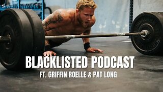 The Blacklisted Voice: Griffin Roelle and Patrick Long