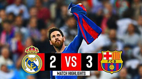 FULL MATCH: Real Madrid 2 - 3 Barça (2017) Messi grabs dramatic late win in #ElClásico!!
