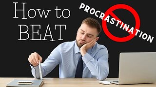 How to stop procrastination and become more productive