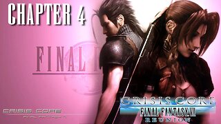 CRISIS CORE: FINAL FANTASY VII - REUNION - CHAPTER 4