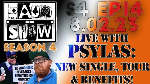 DAUQ Show S4EP14: Psylas: New Single, Going On Tour, And Benefits!
