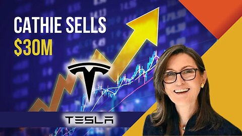 Shocking Truth Behind Cathie Wood's $30 Million Tesla Stock Sale Revealed!