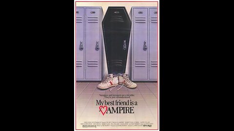 Trailer - My Best Friend Is a Vampire - 1987