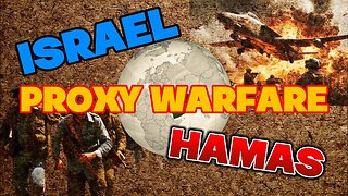 PROXY WAR - Israel and Palestine at war?