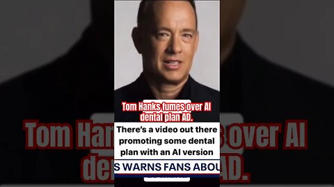 Tom Hanks warns over Instagram that people should ignore AI generated deep fake dental plan ad. #ai