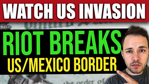 WATCH: Riot Breaks Out as Migrants Invade US Mexico Southern Border