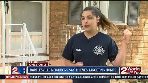 Bartlesville neighbors say thieves targeting homes